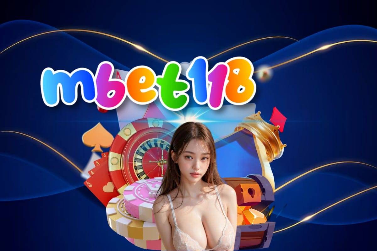 mbet118 เข้าสู่ระบบ
